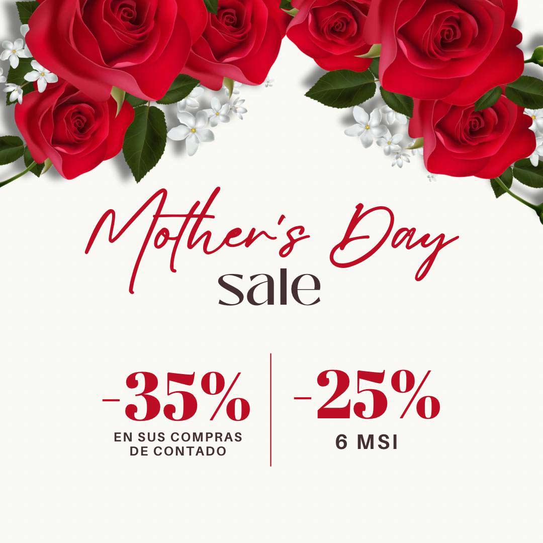 Mother´s Day Sale Joyas Treviño